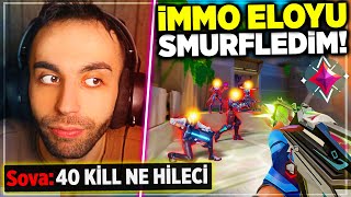 40 KİLL ALIP İMMO ELOYU SMURFLEMEK Rasherino Valorant [upl. by Sykes834]