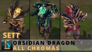 Obsidian Dragon Sett All Chromas  League of Legends [upl. by Zealand]