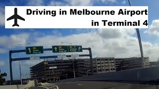 【Melbourne drive】Airport in Terminal4departure and arrival [upl. by Eisus]