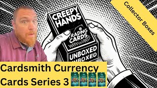 Currency Cards Unboxing Cardsmith Series 3 [upl. by Marleah]