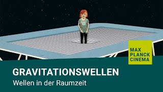 Gravitationswellen  Wellen in der Raumzeit [upl. by Ahseinar]