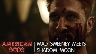 Mad Sweeney Meets Shadow Moon  American Gods [upl. by Tiffani]