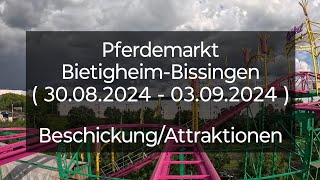 Pferdemarkt BietigheimBissingen  30082024  03092024   Beschickung  Attraktionen [upl. by Genie]