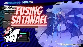 Persona 5 Tactica  Fusing Satanael [upl. by Myrwyn]