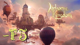 Airborne Kingdom F5  Größer höher weiter [upl. by Sito611]