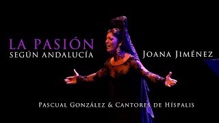 Joana Jiménez  saeta  EL SEÑOR DE SEVILLA La Pasión según Andalucía [upl. by Annaeoj]