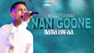 NAN GOONE NAMAA KOLFAA FAARFATAA SOLOMON ALAMUUWAAQEFFANNAAWORSHIP TIMEHAND OF GOD TV2017 [upl. by Delcine]