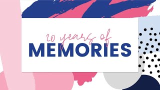 20 Years of Memories  Virtual 20th Anniversary Celebration [upl. by Golden15]