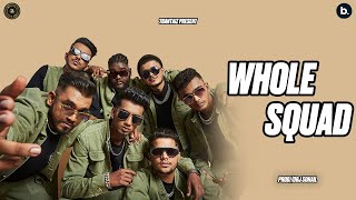 Whole Squad  7BantaiZ  Prod by DRJ Sohail  Into The Slum  Official Music Video [upl. by Lleinad]