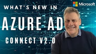 Whats New in Azure AD Connect V2 [upl. by Cirdla]