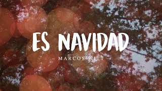 Marcos Witt  Es Navidad Vídeo con Letra [upl. by Kathye]