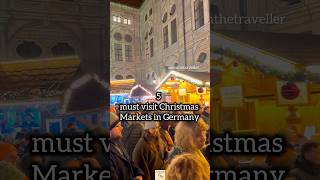 5 Must visit Christmas Markets in Germany 🇩🇪 Germany [upl. by Mavilia]