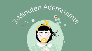 3 minuten Ademruimte  Mindfulness meditatie  Nederlands [upl. by Assirral]