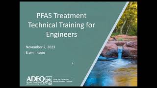 Technical Training on PFAS Treatment for Engineers  Nov 2 2023 [upl. by Anoek]