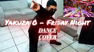 Yakuza 0  Friday Night DANCE COVER [upl. by Kristianson]