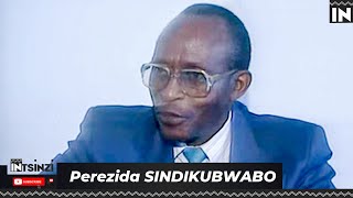 Perezida SINDIKUBWABO ni muntu ki Yapfuye ate Yishwe na nde [upl. by Sitruk]