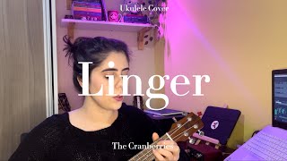 Linger  The Cranberries Ukulele Cover [upl. by Assir]