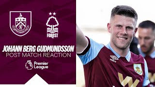 Gudmundsson On Clarets Final Outing  REACTION  Burnley 12 Nottingham Forest [upl. by Eilata]