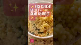 ✨ Rice Cooker Millet  Game Changer ✨ short [upl. by Meesak454]