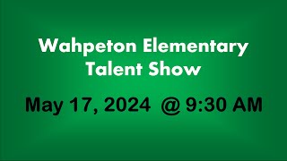 Wahpeton Elementary Talent Show [upl. by Azaria]