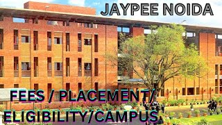 All About Jaypee Noida AdmissionCoursePlacementCOMPLETE REVIEW [upl. by Jutta395]