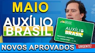 SAIU LISTA DE NOVOS APROVADOS DE MAIO DO AUXÍLIO BRASIL [upl. by Toback]