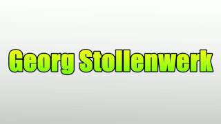 Georg Stollenwerk [upl. by Henleigh]