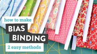 How to Make Bias Binding Bias Tape  Two Easy Methods [upl. by Novaelc]