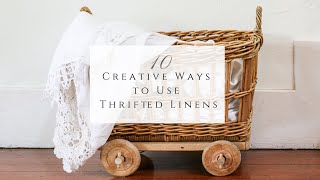 10 Creative Ways to Use Vintage Linens [upl. by Brinna29]