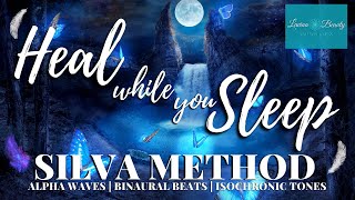 Sleep Meditation  Silva Method  Reprogram Your Mind  Alpha  Binaural Beats  Isochronic Tones [upl. by Venola]