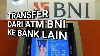 Cara Transfer Uang Lewat ATM BNI Ke Bank Lain [upl. by Retla302]