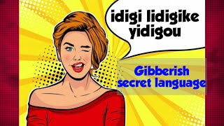 Gibberish Language Secret In English Step By Step For Beginners  How To Speak Gibberish Language [upl. by Wallache]