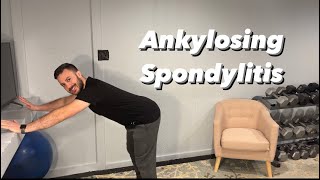 Ankylosing Spondylitis Best Stretches and Exercises From a Personal Trainer With AS [upl. by Prud364]