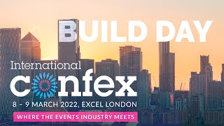 International Confex 2022  Build Day [upl. by Llenaej208]