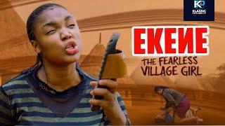 EKENE THE FEARLESS VILLAGE GIRL EKENE UMENWA 2024 LATEST TRENDING NIGERIAN NOLLYWOOD MOVIE [upl. by Otrebla491]