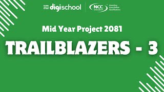 MIDYEAR Project 2081  Trailblazers 3  Guide Video  Digischool Global [upl. by Cogn729]