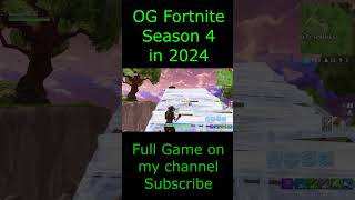 OG Fortnite Season 4 Chapter 1 in 2024 ogfortnite shorts fortniteclips [upl. by Avictor]