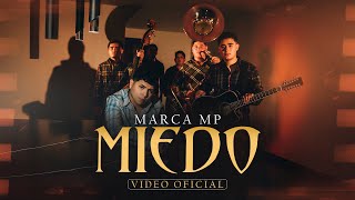 MARCA MP  MIEDO OFFICIAL VIDEO [upl. by Fine]