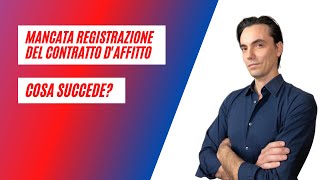 Mancata registrazione del Contratto dAffitto [upl. by Merwin]