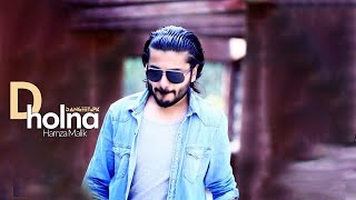 Dholna  Hamza Malik  Lyrical Video  Sangeet PK [upl. by Ajar]