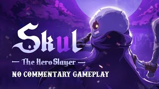 Skul The Hero Slayer  Full Game No Commantary [upl. by Mudenihc]