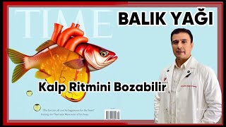 BALIK YAĞI TAKVİYESİ KALP RİTMİNİ BOZAR 🤍 SAĞLIKLI YAŞA [upl. by Livingston]