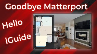 How I Switched From Matterport to iGuide Virtual Tours [upl. by Noswal490]