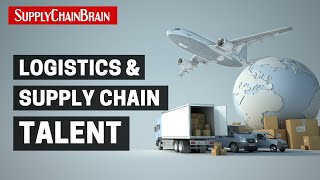 Logistics amp Supply Chain Talent [upl. by Anirtik772]