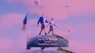 Devito  Garava ft Voyage SynthWave Remix [upl. by Ientruoc256]