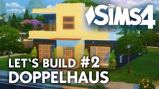 Die Sims 4 Lets Build Doppelhaus 2  Haus bauen deutsch [upl. by Vick]