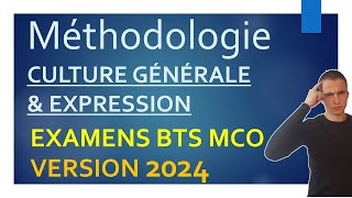 EXAMENS BTS MCO  Version 2024  MÉTHODOLOGIE pour réussir la CULTURE GENERALE  Synthèse amp conseils [upl. by Gibb375]