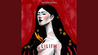 Lilith [upl. by Churchill]