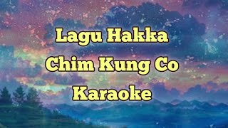 Chim Kung Co Karaoke [upl. by Mighell]