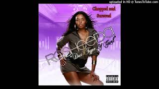 Rasheeda Neva Wanna Leave Slowed amp Chopped by Dj Crystal Clear [upl. by Aizat]